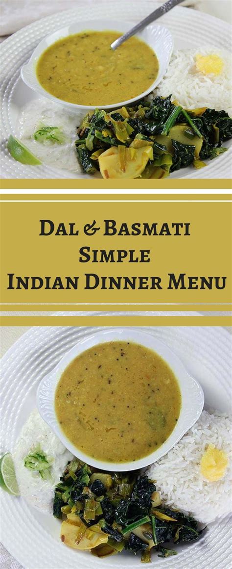 Simple Indian Dinner Menu: Dal and Basmati | Indian dinner menu, Indian