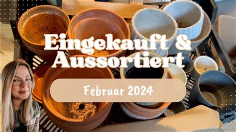 Eingekauft Und Aussortiert Februar Teile Ausgemistet