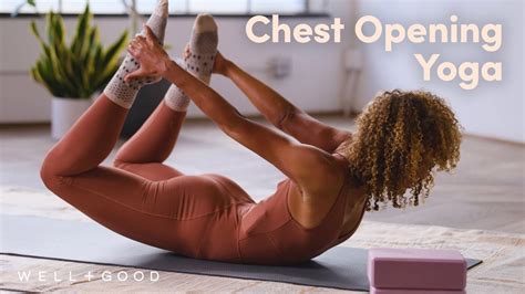 20 Minute Yoga Flow To Open Your Chest And Relieve Shoulder Tension