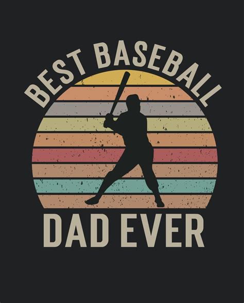 El Mejor Papá De Béisbol De Todos Los Tiempos Feliz Día Del Padre Béisbol Vintage 12001015