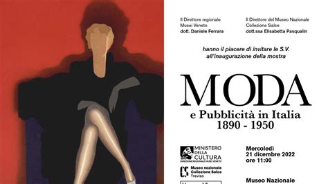 Mostra Moda e pubblicità in Italia 1890 1950 visita speciale col