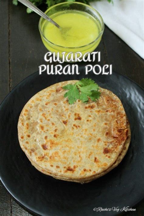 Gujarati Puran Poli Vedmi Sweet Indian Flatbread Puran Puri Artofit