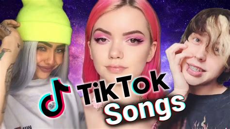 Tik Tok Songs You Probably Don T Know The Name Of V Youtube