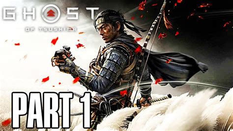 Ghost Of Tsushima Gameplay Walkthrough Part The Birth Of A