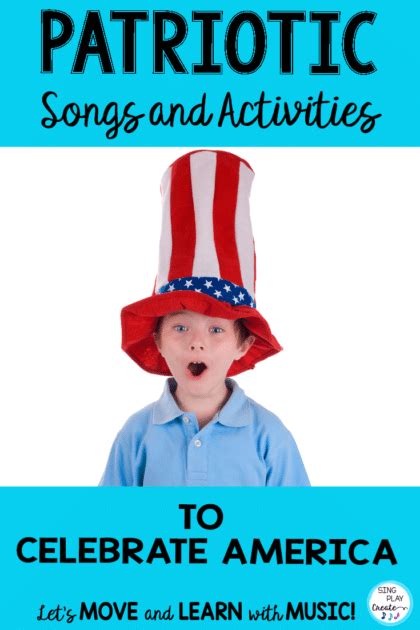 PATRIOTIC SONGS AND ACTIVITIES TO CELEBRATE AMERICA - Sing Play Create