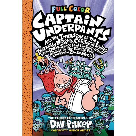 Captain Underpants 3 Invasion Of The Incredibly Naughty Cafeteria Ladies Hb Pilkey The Toy Store