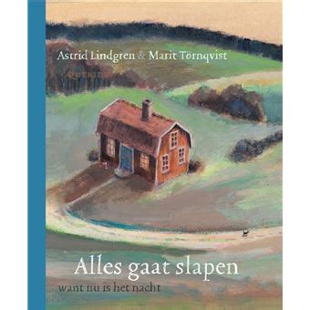 Alles gaat slapen want nu is het nacht cartonné Astrid Lindgren