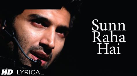 Sunn Raha Hai Na Tu Aashiqui 2 Full Song With Lyrics Aditya Roy Kapur