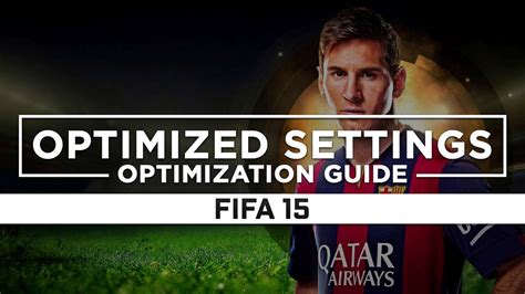 Fifa 15 — Optimized Pc Settings For Best Performance Ragnotech