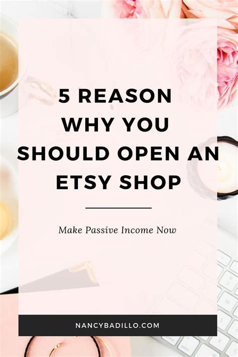 5 Reasons Why You Should Open An Etsy Shop In This Etsy Tutorial I