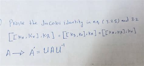 Solved Prove The Jacobi Identity In Eq And Chegg