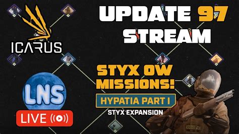 Hypatia Has Arrived Doing Styx Open World Missions It S Icarus Friday