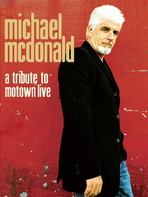 Michael McDonald A Tribute To Motown Live 2009