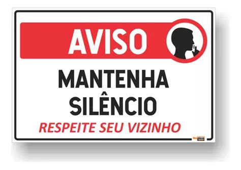 Placa Mantenha Silencio Respeite Seu Vizinho 30x20