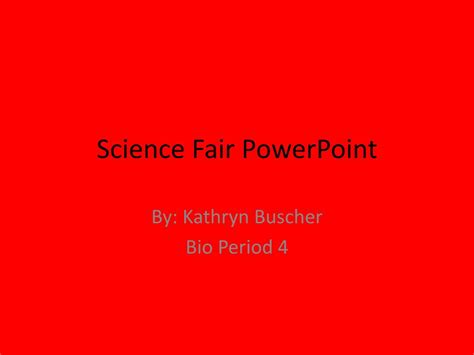 PPT - Science Fair PowerPoint PowerPoint Presentation, free download ...