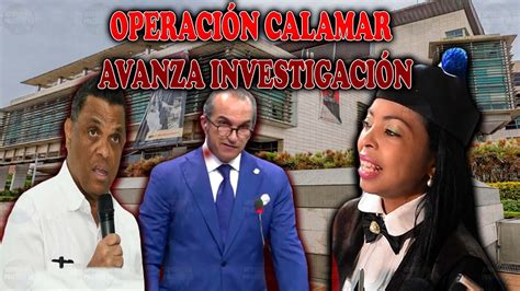 OPERACIÓN CALAMAR AVANZA INVESTIGACIÓN A MÉRIDO TORRES Y SERGIO MOYA