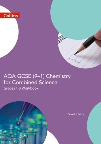 Aqa Gcse 9 1 Chemistry For Combined Science Foundation Support Workbook Gcse Science 9 1 By