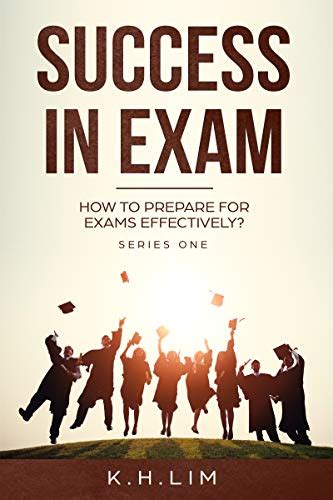 Success In Exam How To Prepare For Exams Effectively Success In