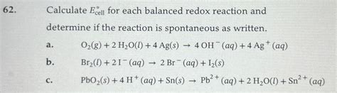 Solved Calculate Ecell For Each Balanced Redox Reaction Chegg