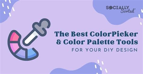 The Best Color Picker Tool Color Palette Tools And More Socially Sorted