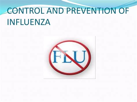 Control And Prevention Of Influenza Ppt