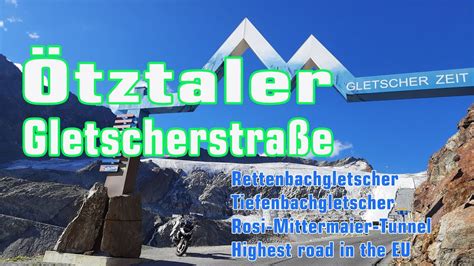 Ötztaler Gletscherstraße Highest Road in EU Rosi Mittermaier Tunnel