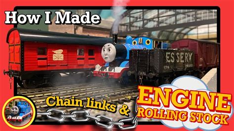 How To Add Chain Links To Your Bachmann Thomas And Friends Rolling