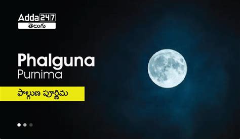 Phalguna Purnima In Telugu Story Shubh Muhurat And Importance