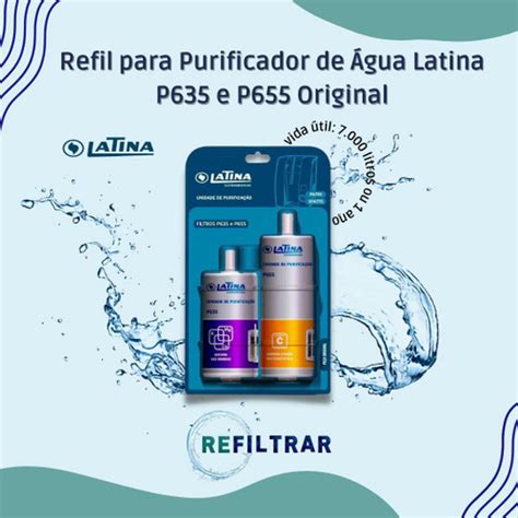 Refil Para Purificador De Água Latina P635 E P655 Original em Promoção na Americanas