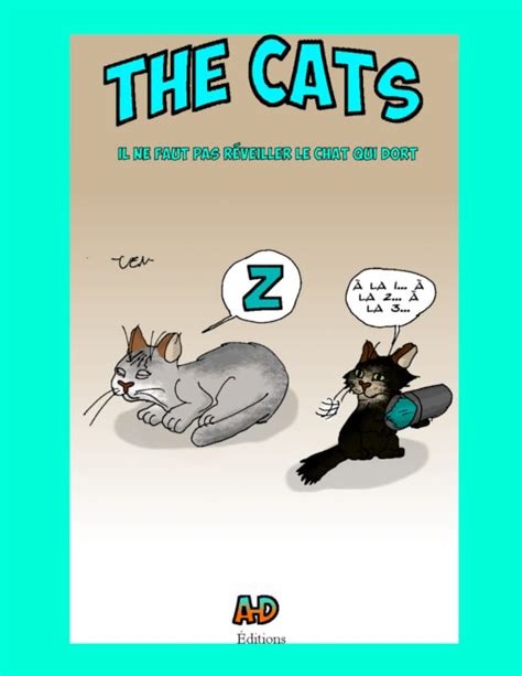 The Cats Tome 1 Il ne faut pas réveiller le chat qui dort by