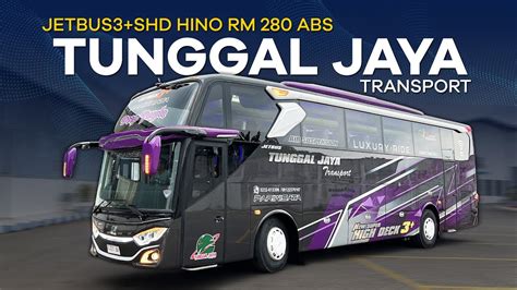 RILIS JETBUS3 SHD HINO RM 280 ABS PERTAMA DARI PO TUNGGAL JAYA