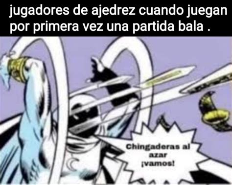 Nuevo Meme Meme Subido Por Ajedrez Momazos Memedroid