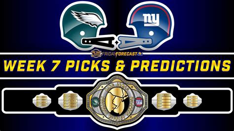 Week 7 Nfl Picks And Predictions • Friday Forecast Youtube