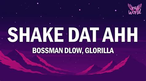 BossMan Dlow Shake Dat Ass Twerk Song Ft GloRilla Lyrics YouTube