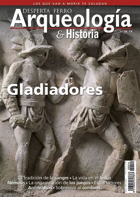 Gladiadores Arqueolog A E Historia N Desperta Ferro Ediciones