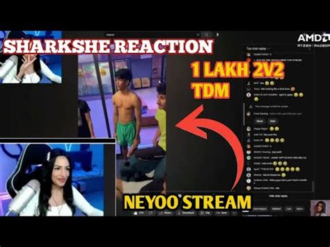 Sharkshe Reaction On Neyoo Stream Lakh V Tdm Youtube