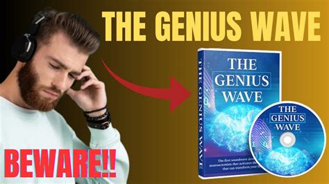 THE GENIUS WAVE BEWARE The Genius Wave Reviews