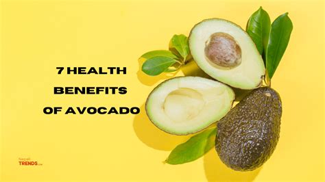 Top 7 health benefits of Avocado