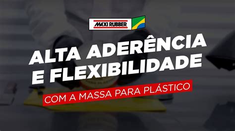 MASSA PARA PLÁSTICO MAXI RUBBER YouTube