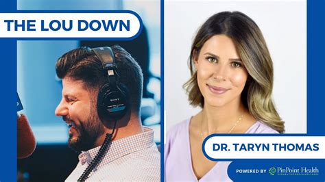 The Lou Down Episode 015 With Dr Taryn Thomas Youtube