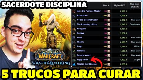 Consejos Para Ser El Mejor Curando Con Sacerdote Disciplina Wotlk