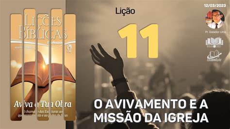 Li O O Avivamento E A Miss O Da Igreja Youtube