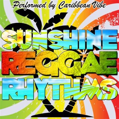 Amazon Music Caribbean Vibeのsunshine Reggae Rhythms Explicit