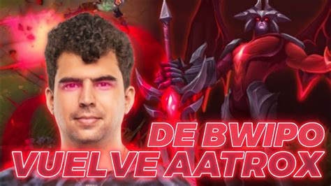 Bwipo Juega Aatrox En Europa Con Una Nueva Build Muy Rota Carrilea El