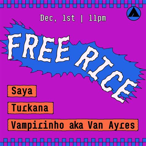 Free Rice - Turkana X Saya X Vampirinho - Eventos em Lisboa