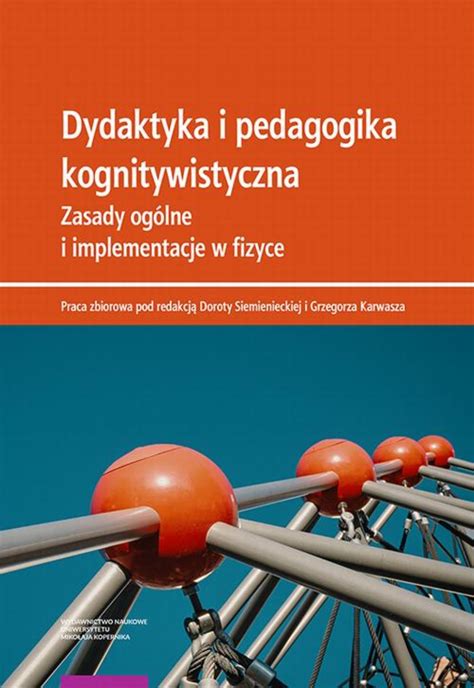 Dydaktyka I Pedagogika Kognitywistyczna Zasady Og Lne I Implementacje