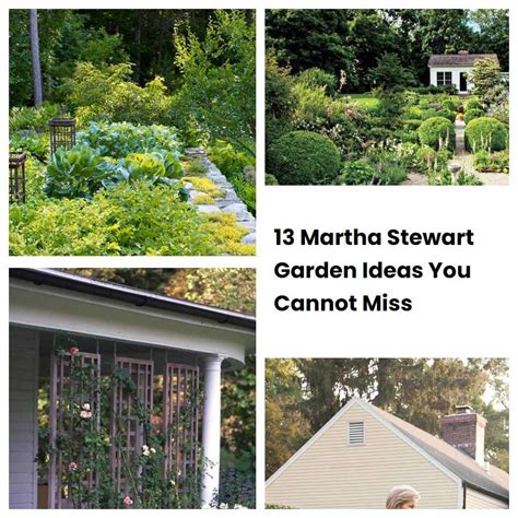 13 Martha Stewart Garden Ideas You Cannot Miss | SharonSable