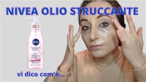 MI STRUCCO CON L OLIO STRUCCANTE DETERGENTE DI NIVEA YouTube