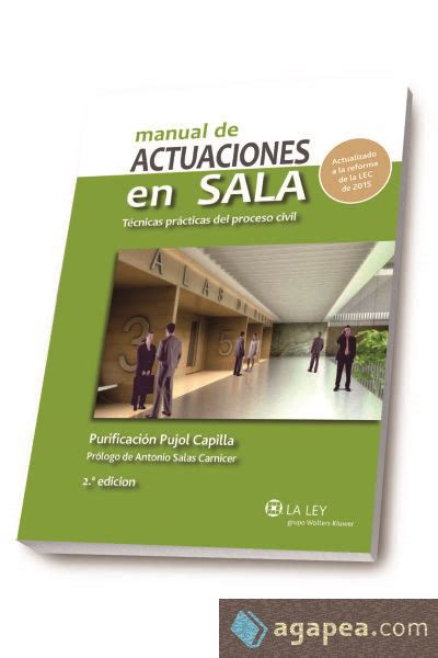 Manual De Actuaciones En Sala Tecnicas Practicas Del Proceso Civil