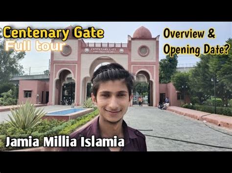 Jamia Millia Islamia 2023 New Centenary Gate Overview And Opening Date